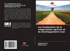 Capa do livro de Les fondements de la vulgarisation agricole et du développement rural 