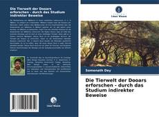 Capa do livro de Die Tierwelt der Dooars erforschen - durch das Studium indirekter Beweise 