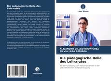 Capa do livro de Die pädagogische Rolle des Lehrarztes 