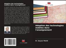 Adoption des technologies mobiles dans l'enseignement kitap kapağı