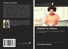 Couverture de Traducir la cultura