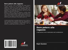 Capa do livro de Dare potere alle ragazze: 