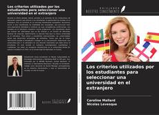 Couverture de Los criterios utilizados por los estudiantes para seleccionar una universidad en el extranjero