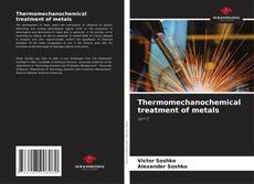 Buchcover von Thermomechanochemical treatment of metals