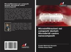 Buchcover von Microinfiltrazioni nei compositi dentali: Microibridi contro nanocompositi