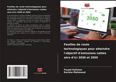 Capa do livro de Feuilles de route technologiques pour atteindre l'objectif d'émissions nettes zéro d'ici 2030 et 2050 