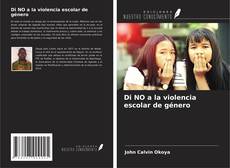 Couverture de Di NO a la violencia escolar de género