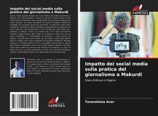 Buchcover von Impatto dei social media sulla pratica del giornalismo a Makurdi