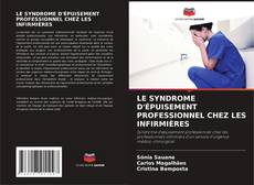 LE SYNDROME D'ÉPUISEMENT PROFESSIONNEL CHEZ LES INFIRMIÈRES kitap kapağı