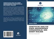 Buchcover von GENETISCHE ANALYSE EINER ANGEBORENEN HIRNANOMALIE: DER DANDY-WALKER