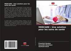 Capa do livro de MEDCARE : Une solution pour les soins de santé 