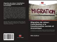 Capa do livro de Migration de retour: Contribution à la transformation sociale et économique 