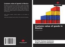 Buchcover von Customs value of goods in Mexico