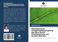 Capa do livro de Modulbasierte Schädlingsbekämpfung bei Okra durch Positionierung von Cluster-Bohnen 