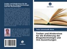 Capa do livro de Treiber und Hindernisse für die Einführung der Biogastechnologie und ihre Auswirkungen 