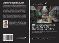 Buchcover von El liberalismo igualitario de John Rawls y la discriminación positiva