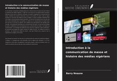 Buchcover von Introduction à la communication de masse et histoire des médias nigérians