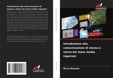 Introduzione alla comunicazione di massa e storia dei mass media nigeriani kitap kapağı