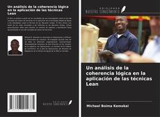 Buchcover von Un análisis de la coherencia lógica en la aplicación de las técnicas Lean