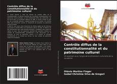 Contrôle diffus de la constitutionnalité et du patrimoine culturel kitap kapağı