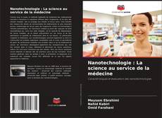 Capa do livro de Nanotechnologie : La science au service de la médecine 