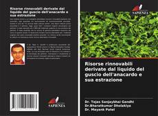 Capa do livro de Risorse rinnovabili derivate dal liquido del guscio dell'anacardo e sua estrazione 