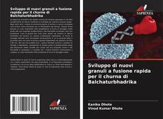 Buchcover von Sviluppo di nuovi granuli a fusione rapida per il churna di Balchaturbhadrika