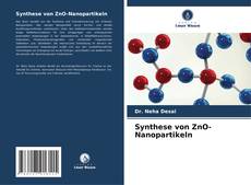 Borítókép a  Synthese von ZnO-Nanopartikeln - hoz