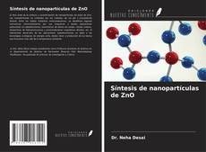Buchcover von Síntesis de nanopartículas de ZnO