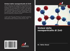 Buchcover von Sintesi delle nanoparticelle di ZnO