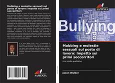 Buchcover von Mobbing e molestie sessuali sul posto di lavoro: Impatto sui primi soccorritori