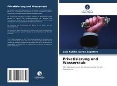 Capa do livro de Privatisierung und Wasserraub 