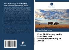 Capa do livro de Eine Einführung in die Konflikt- und Friedensforschung in Afrika 