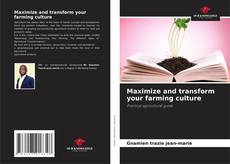 Copertina di Maximize and transform your farming culture