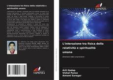 Buchcover von L'interazione tra fisica della relatività e spiritualità umana