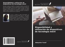 Couverture de Disponibilidad y utilización de dispositivos de tecnología móvil