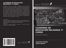 Couverture de CUADERNO DE EDUCACIÓN RELIGIOSA 7º CURSO