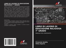 LIBRO DI LAVORO DI EDUCAZIONE RELIGIOSA 7° GRADO kitap kapağı