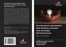 Buchcover von Un'esplorazione approfondita delle tendenze emergenti nella tecnologia dell'informazione