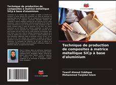 Capa do livro de Technique de production de composites à matrice métallique SiCp à base d'aluminium 