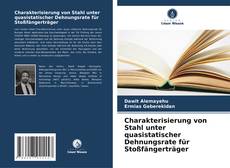 Buchcover von Charakterisierung von Stahl unter quasistatischer Dehnungsrate für Stoßfängerträger