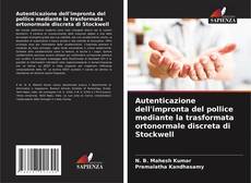 Buchcover von Autenticazione dell'impronta del pollice mediante la trasformata ortonormale discreta di Stockwell