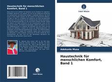 Buchcover von Haustechnik für menschlichen Komfort, Band 1