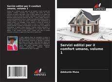 Buchcover von Servizi edilizi per il comfort umano, volume 1