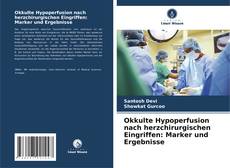 Buchcover von Okkulte Hypoperfusion nach herzchirurgischen Eingriffen: Marker und Ergebnisse