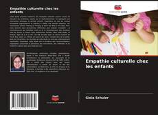 Portada del libro de Empathie culturelle chez les enfants