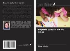 Couverture de Empatía cultural en los niños