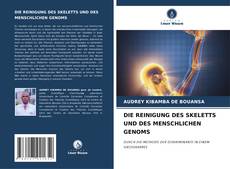 Capa do livro de DIE REINIGUNG DES SKELETTS UND DES MENSCHLICHEN GENOMS 