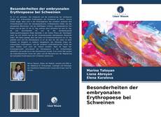 Buchcover von Besonderheiten der embryonalen Erythropoese bei Schweinen