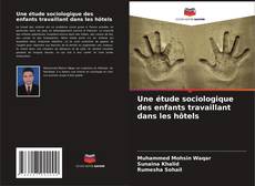 Portada del libro de Une étude sociologique des enfants travaillant dans les hôtels